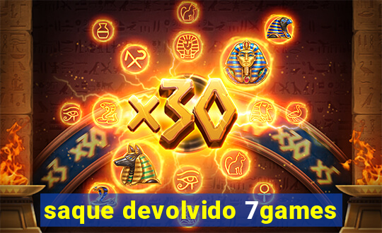 saque devolvido 7games